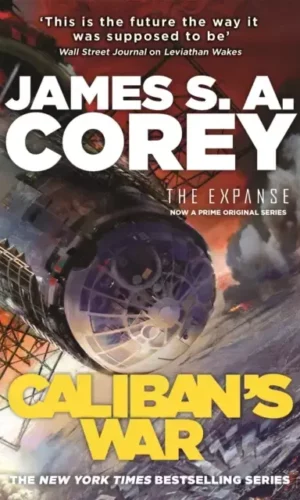 Caliban's War (The Expanse #2) - James S. A. Corey - 9781841499918