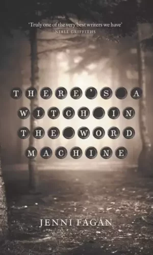 THERE'S A WITCH IN THE WORD MACHINE
