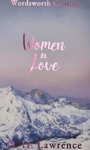 Women in Love - D. H. Lawrence - 9781853260070
