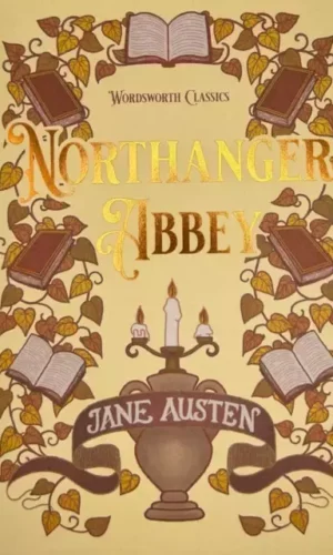 NORTHANGER ABBEY