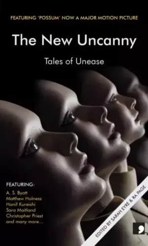 NEW UNCANNY: TALES OF UNEASE