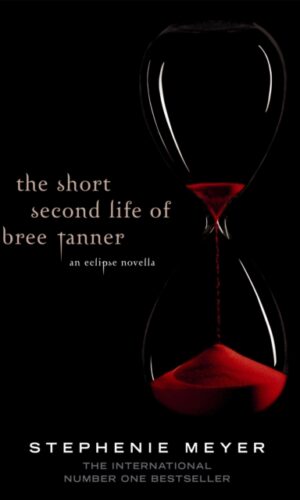 The Short Second Life Of Bree Tanner - Stephenie Meyer - 9781907411175