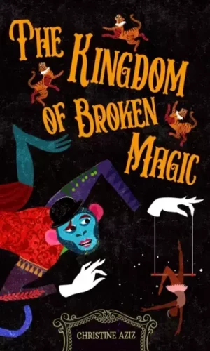 THE KINGDOM OF BROKEN MAGIC