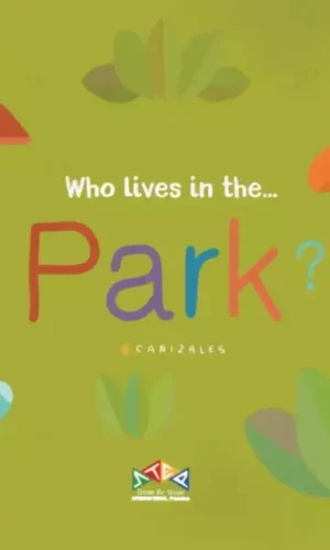 WHO LIVES IN THE PARK
