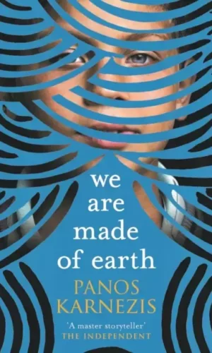 WE ARE MADE OF EARTH