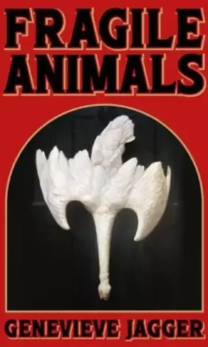 FRAGILE ANIMALS