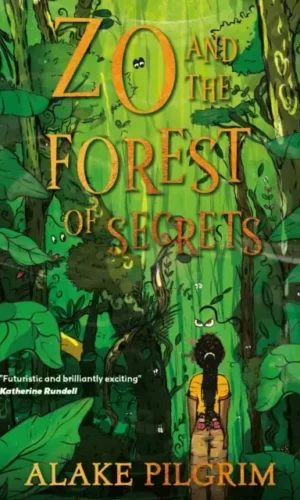 ZO AND THE FOREST OF SECRETS