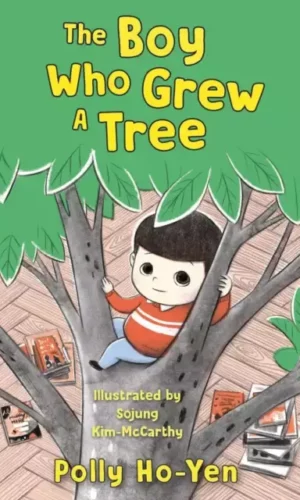 THE BOY WHO GREW A TREE