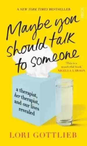 MAYBE YOU SHOULD TALK TO SOMEONE