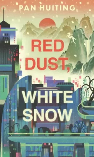 RED DUST WHITE SNOW