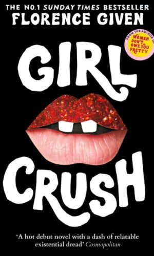 Couverture de : "Girl Crush - Florence Given - 9781914240577 - 14,90€"
