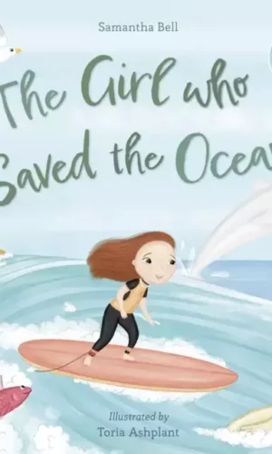 GIRL WHO SAVED THE OCEANS