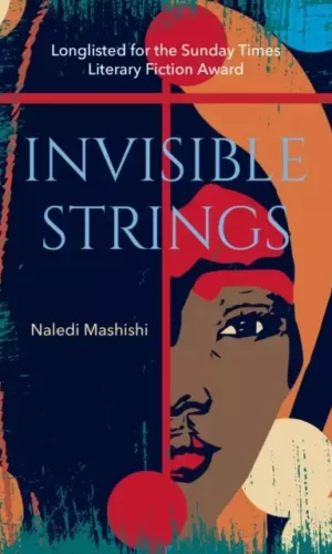 INVISIBLE STRINGS