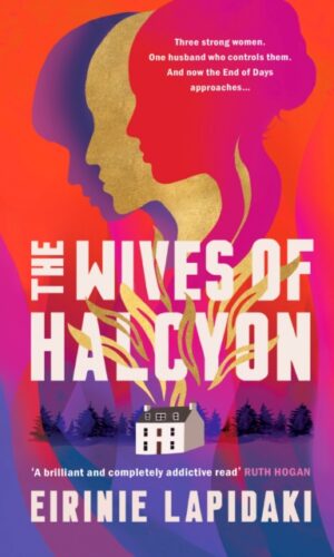 The Wives of Halcyon - Eirinie Lapidaki - 9781917163521