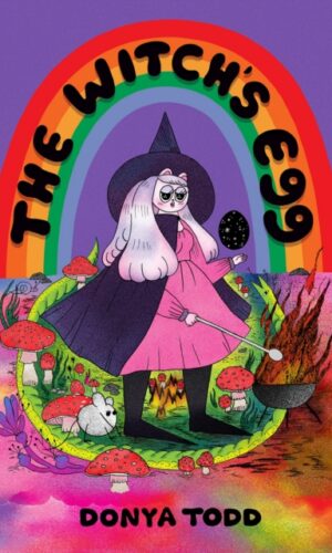 The Witch's Egg - Donya Todd - 9781917355216