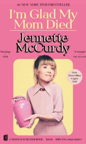 I'm Glad My Mom Died -  Jenette McCurdy - 9781982185831