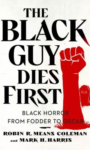 THE BLACK GUY DIES FIRST