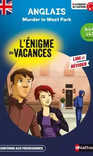MURDER IN WEST PARK (L'énigme des vacances 4e-3e)