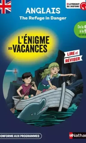 REFUGE IN DANGER (L'énigme des vacances 6e-5e)