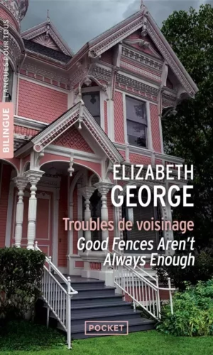 TROUBLES DE VOISINAGE/GOOD FENCES AREN'T ALWAYS ENOUGH