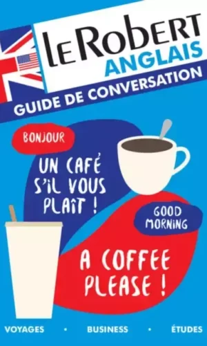GUIDE DE CONVERSATION EN ANGLAIS