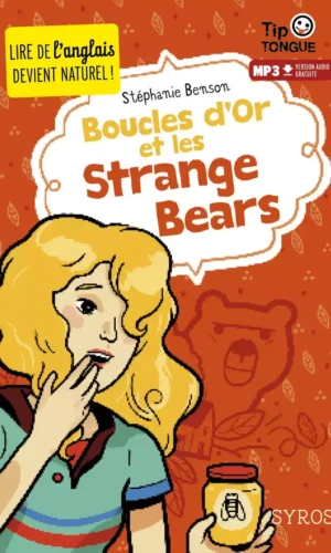 BOUCLES D'OR ET LES STRANGE BEARS - COLLECTION TIP TONGUE