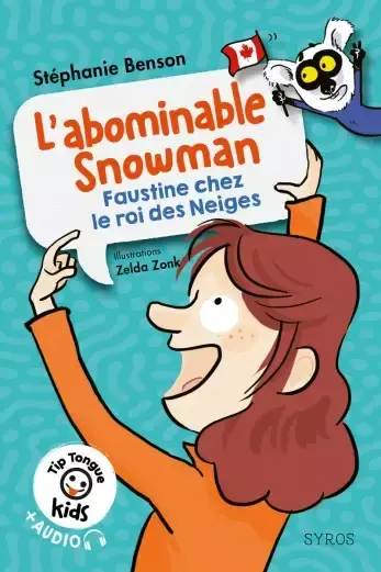 L'ABOMINABLE SNOWMAN - FAUSTINE CHEZ LE ROI DES NEIGES - TIP TONGUE KIDS