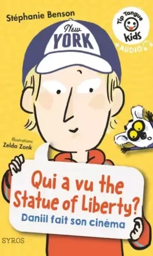 QUI A VU THE STATUE OF LIBERTY? DANIIL FAIT SON CINÉMA - TIP TONGUE KIDS