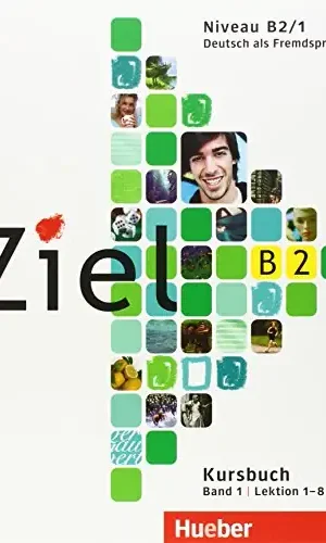ZIEL B2: Kursbuch - Band 1, Lektion 1-8 - ed. Hueber - 9783190016747