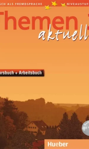 THEMEN AKTUELL 2: Lektion 6-10, Kursbuch + Arbeitsbuch - Deutsch als Fremdsprache, niveaustufe A2 - Ed. Hueber - 9783191916916
