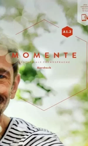 Couverture de 'Momente A1.2 Kursbuch'
