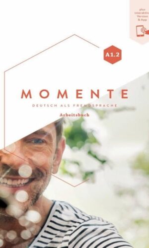 Couverture de 'Momente A1.2 Arbeitsbuch'