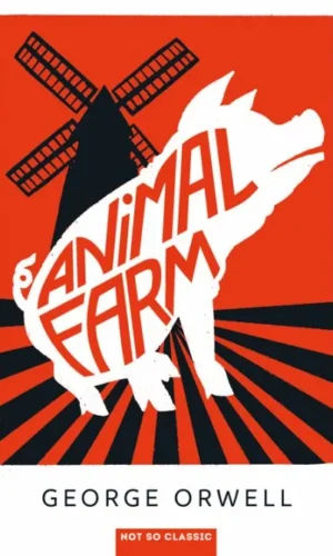Animal Farm (Not So Classic) - George Orwell - 9791035810306