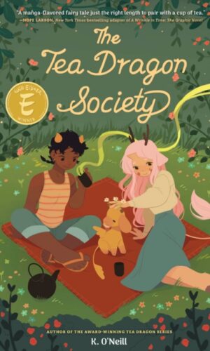 the Tea Dragon Society - K. O'Neill - 9798217224012