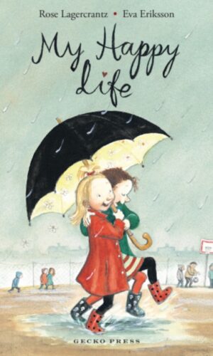 My Happy Life - Rose Lagercrantz - 9798348030353