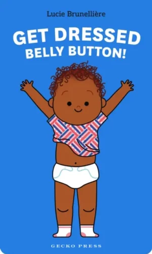 Couverture de 'Get Dressed, Belly Button'