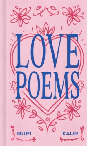 Love Poems - Rupi Kaur - 9798881606343
