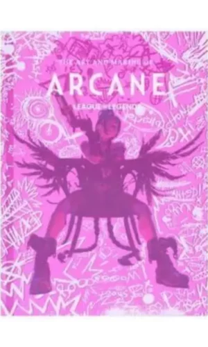 The Art and Making of Arcane - Elisabeth Vincentelli - 9798886633351