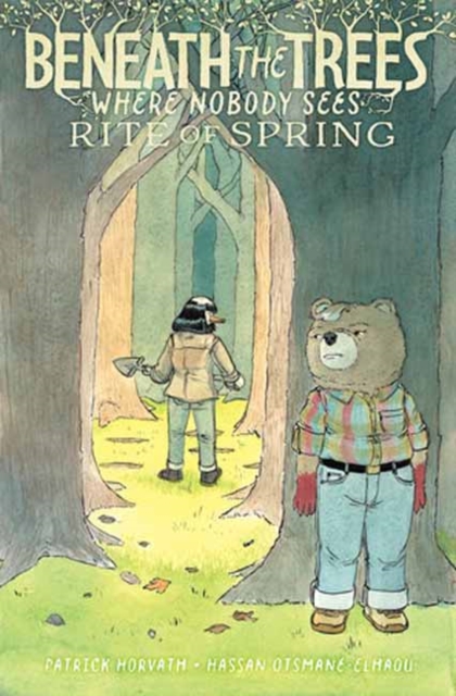 Beneath the Trees Where Nobody Sees: Rite of Spring - Patrick Horvath - 9798887243849 -